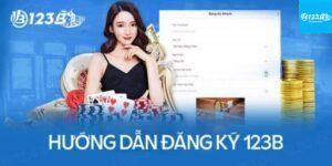 Quy trình đăng ký tài khoản nhanh tại 123B
